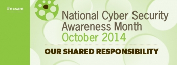 National Cybersecurity Awareness Month National Cybersecurity Awareness Month