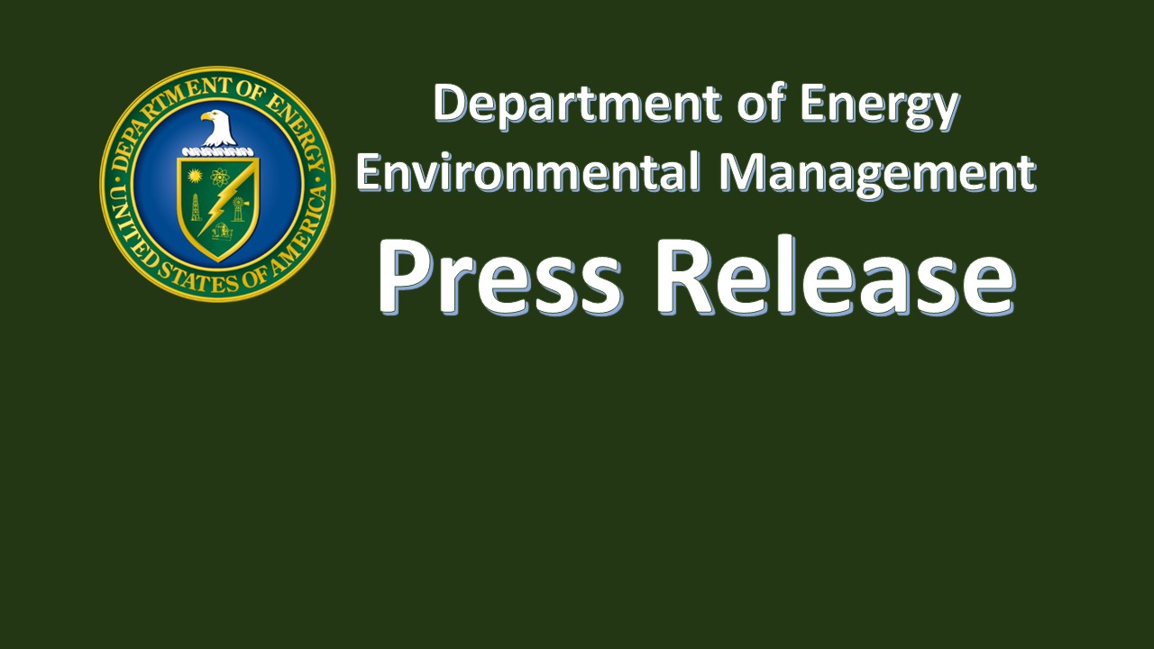 DOE Awards National Small Business Contract for Deactivation, Decommissioning, and Removal Services