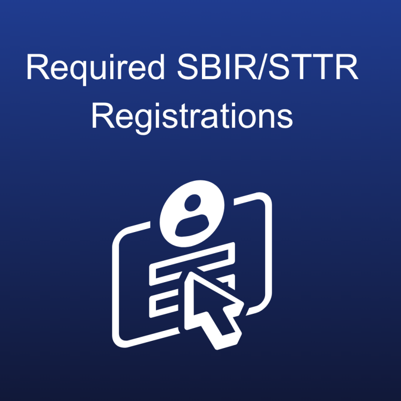 Required SBIR/STTR Registrations