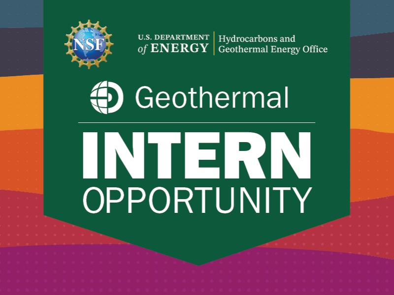 Geothermal INTERN Opportunity | NSF | HGEO