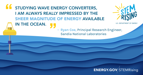 Ryan Coe works at Sandia National Laboratories’ Water Power Technologies department.