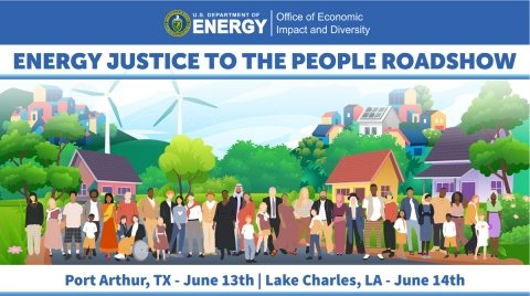 Illustration of a diverse group of people standing in a street in front of homes with solar panels, and 2 wind turbines. ENERGY JUSTTICE TO THE PEOPLE ROADSHOW. Port Arthur, TX - June 13th | Lake Charles, LA - June 14th