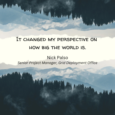 Meet Nick Palso, a Senior Project Manager in the Grid Deployment Office.