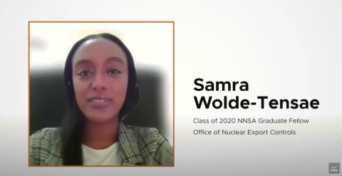 Headshot of Samra Wolde-Tensae with text: Samra Wolde-Tensae, Class of 2020 NNSA Graduate Fellow. Office of Nuclear Export Controls