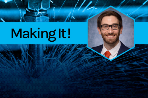 Blue shaded metalwork sparking overlain with a headshot and a banner reading, "Making It!"