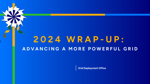 2024 Wrap-Up: Advancing a More Powerful Grid