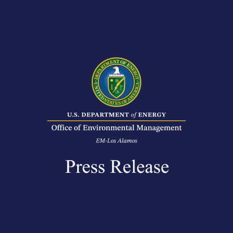 DOE seal with Office of Environmental Management EM-Los Alamos and Press Release in white on a blue background