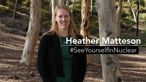 A photo of a woman named Heather Matteson with the words #SeeYourselfInNuclear on it.