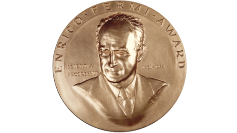 The Enrico Fermi Award.