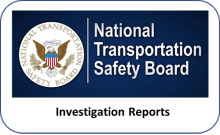 National Transportation Safety Board: Investigation Reports