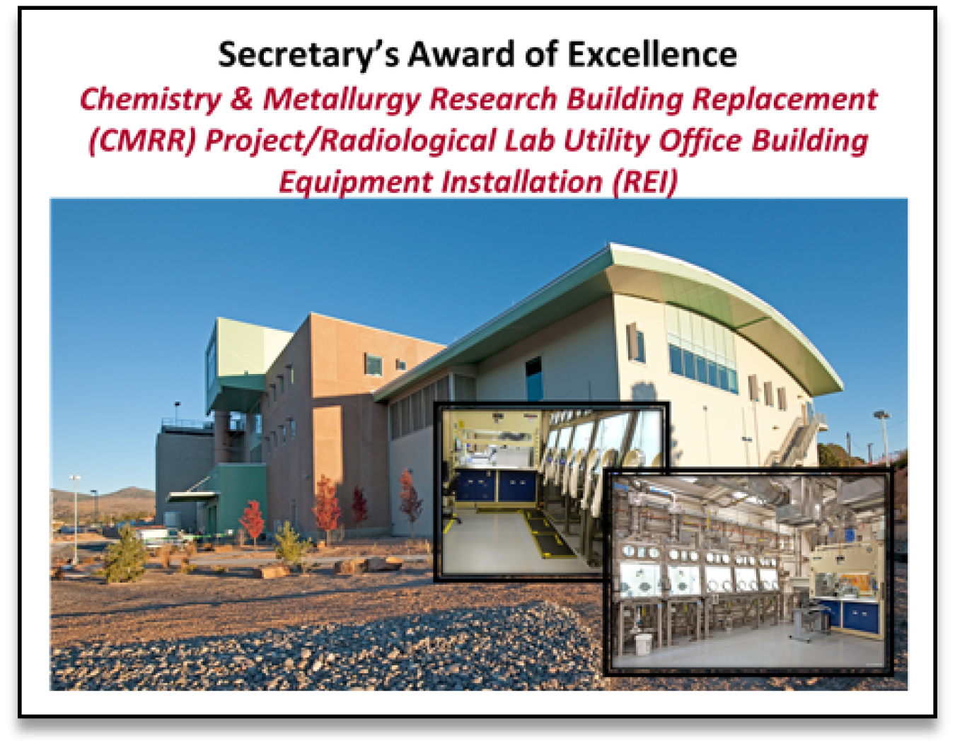 Chemistry and Metallurgy Research Building Replacement (CMRR) Project / Radiological Lab Utility Office Building Equipment Installation (REI)
