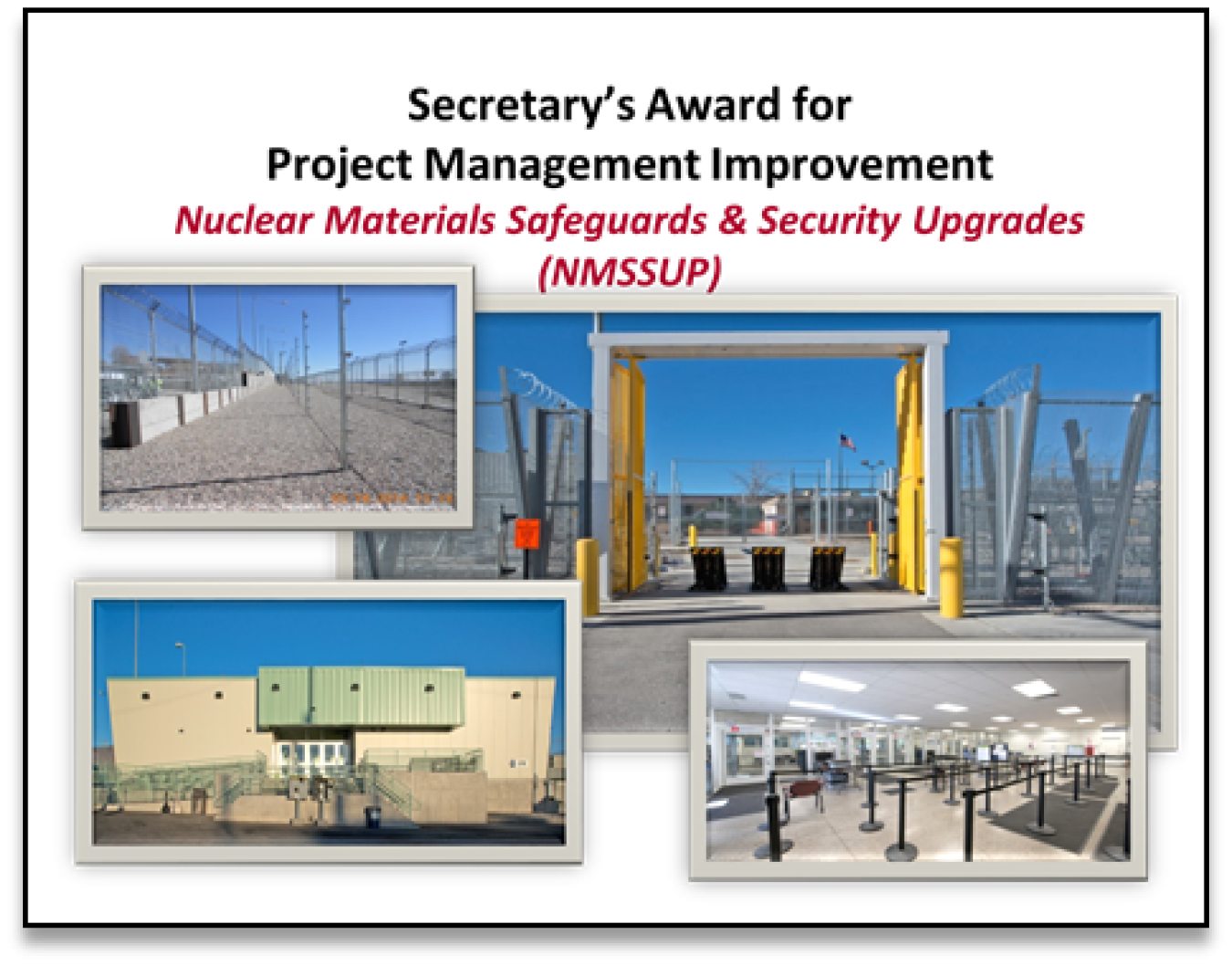 Nuclear Materials Safeguards and Security Upgrades (NMSSUP)