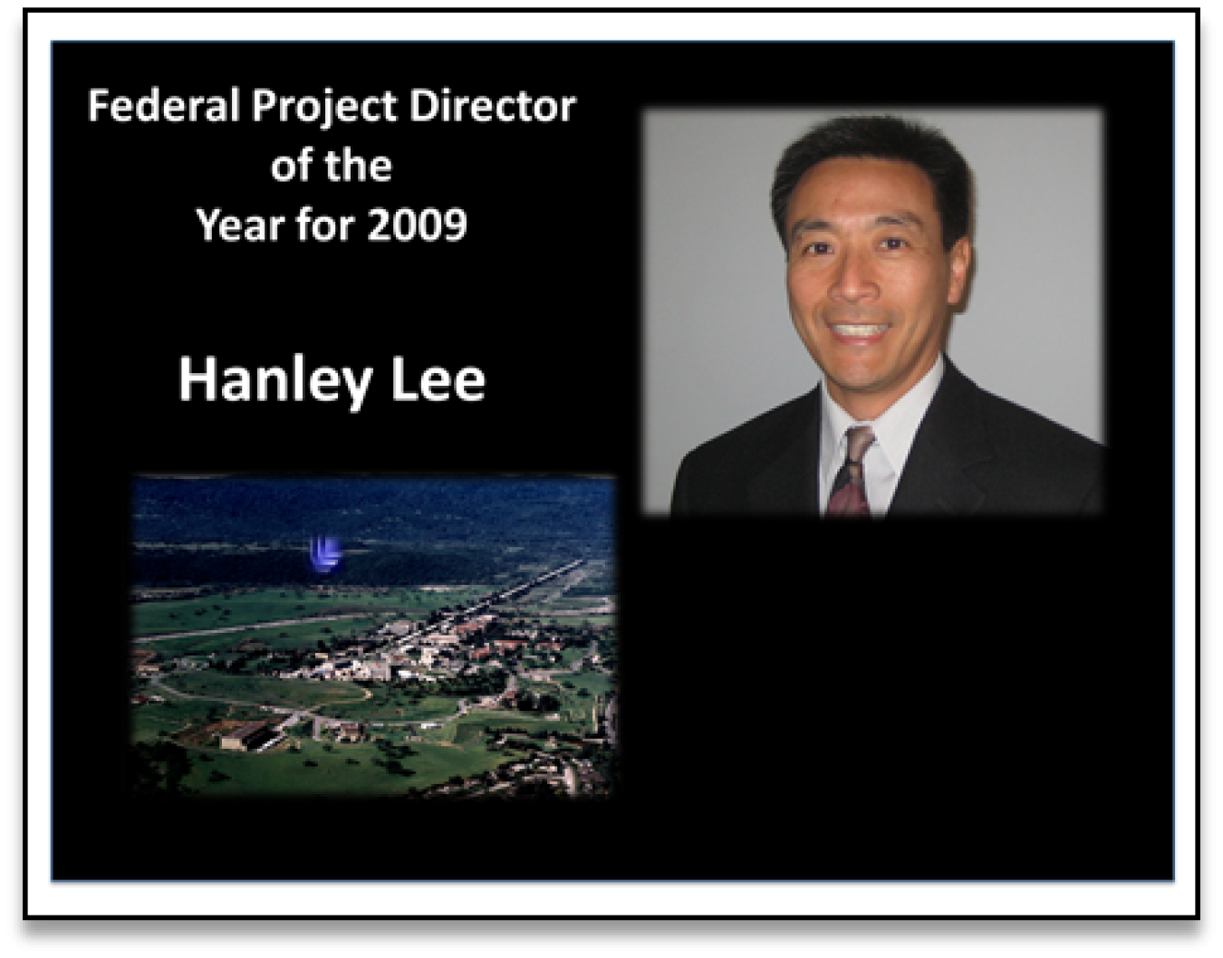 Federal Project Director of the Year - Hanley Lee