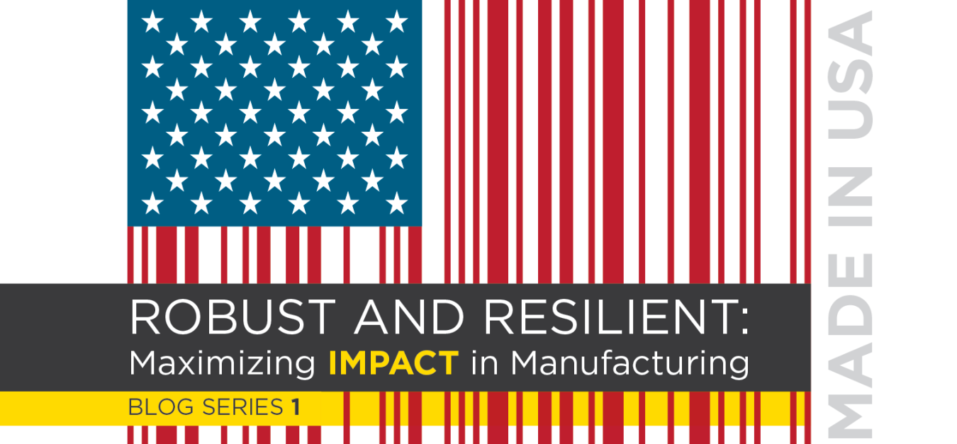 An american flag, with the red and white stripes fashioned to look like a bar code. The text "Robust and resilient: Maximizing impact in manufacturing. Blog series 1, made in the USA" is over-layed on the flag.