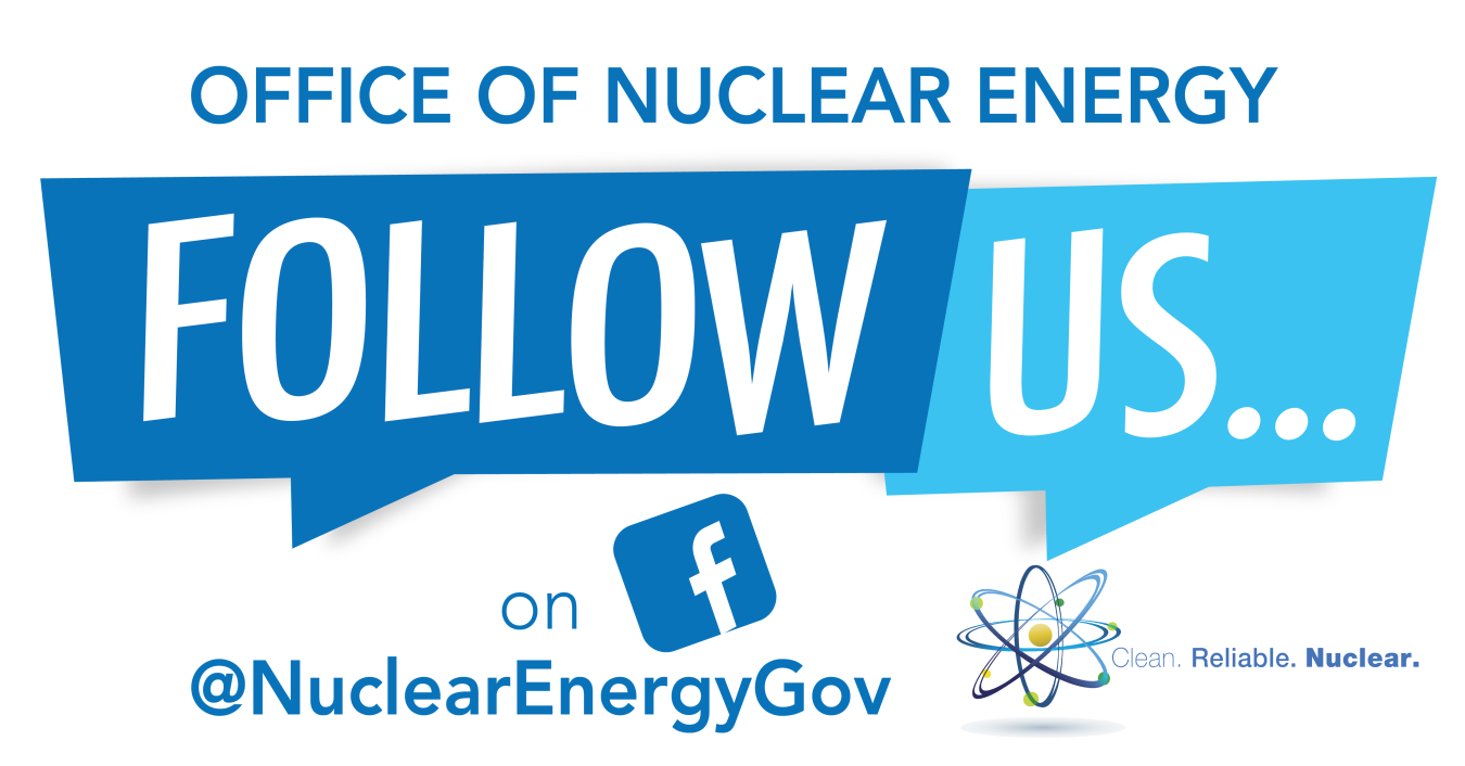 Graphic that says "Follow us" with the Facebook logo and @NuclearEnergyGov.