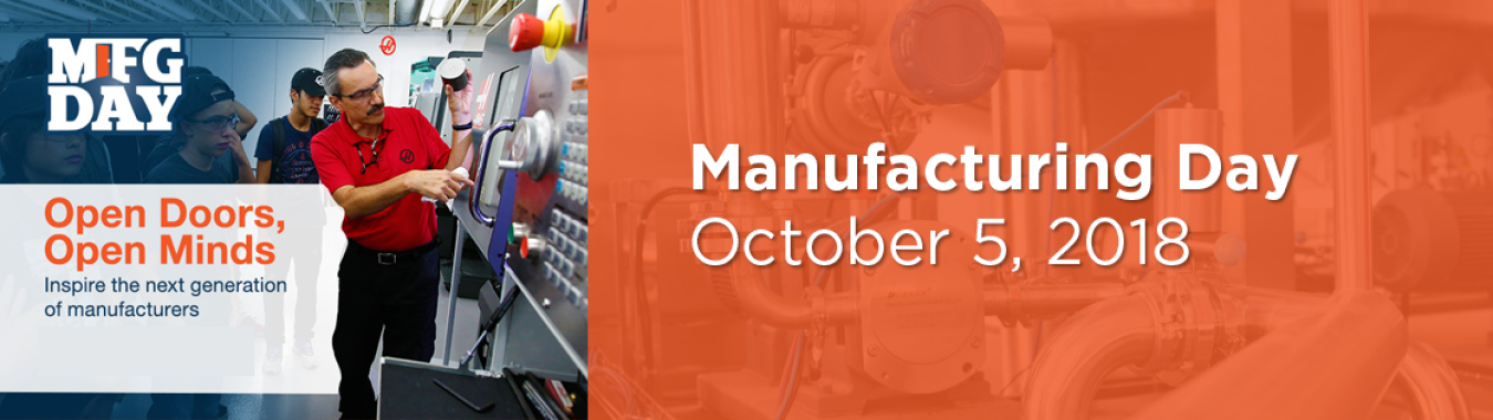 A photo of a group of people at a a showroom event looking at some sort of high tech machine. The text "Manufacturing Day, October 5, 2018" is next to the image. 