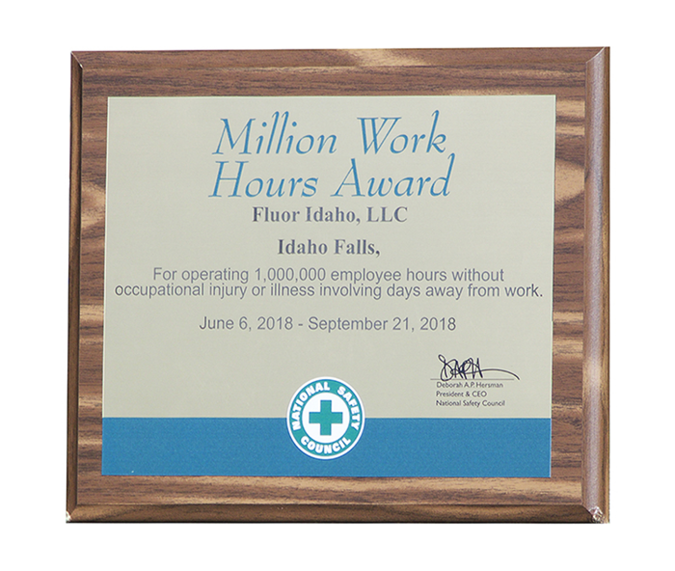 The National Safety Council recognized Fluor Idaho employees for working 1 million hours without occupational injury or illness involving days away from work.