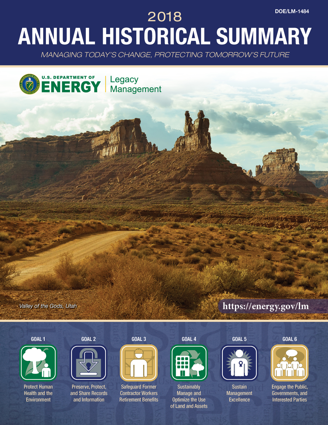 New document records significant accomplishments by the DOE Office of Legacy Management during 2018.