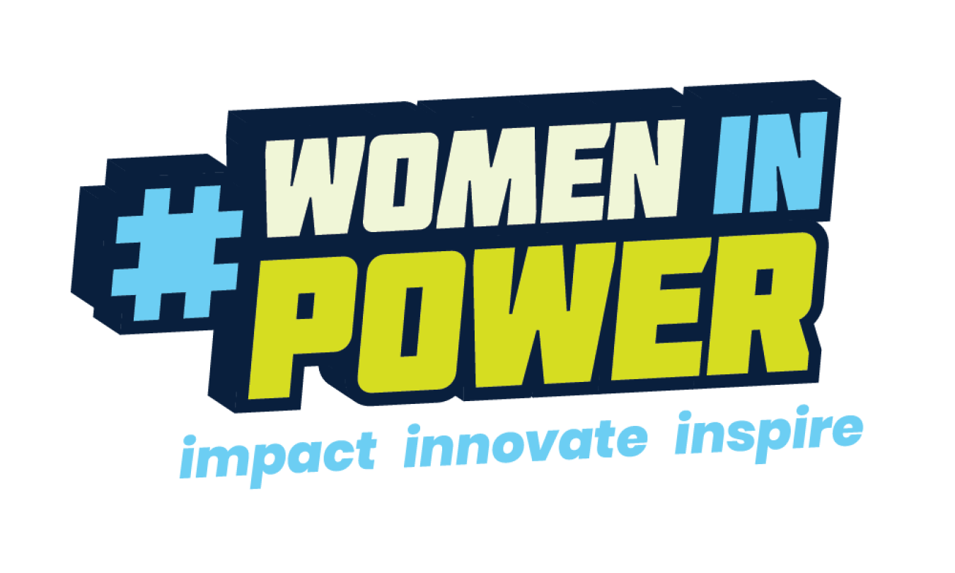 Women in Power. Innovate Impact Inspire