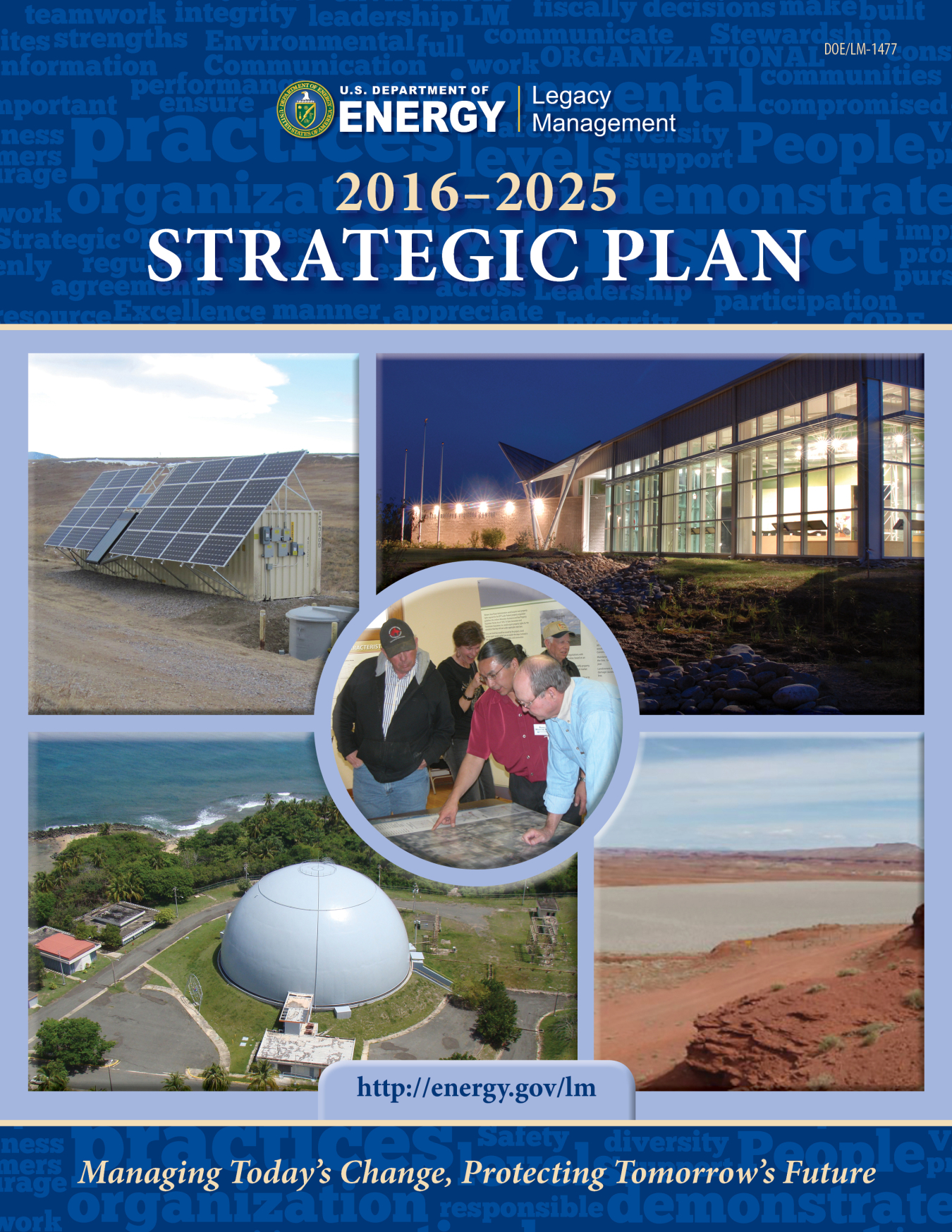 2016–2025 STRATEGIC PLAN - This plan has evolved over the years because a good strategic plan will look toward the future while incorporating changes based on critical examination of the past.