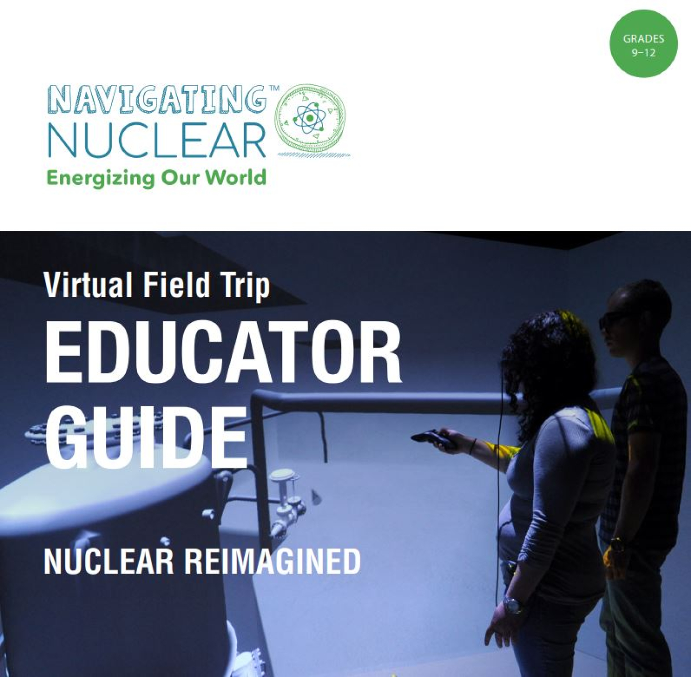 Check out the Educators Guide to the INL Virtual Field Trip