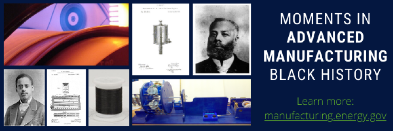 Moments in Advanced Manufacturing Black History