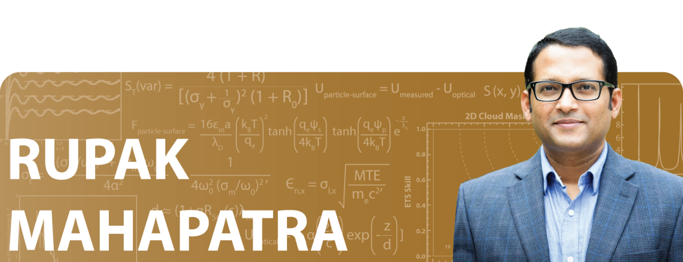 Rupak Mahapatra: Then and Now / 2010 Early Career Award Winner
