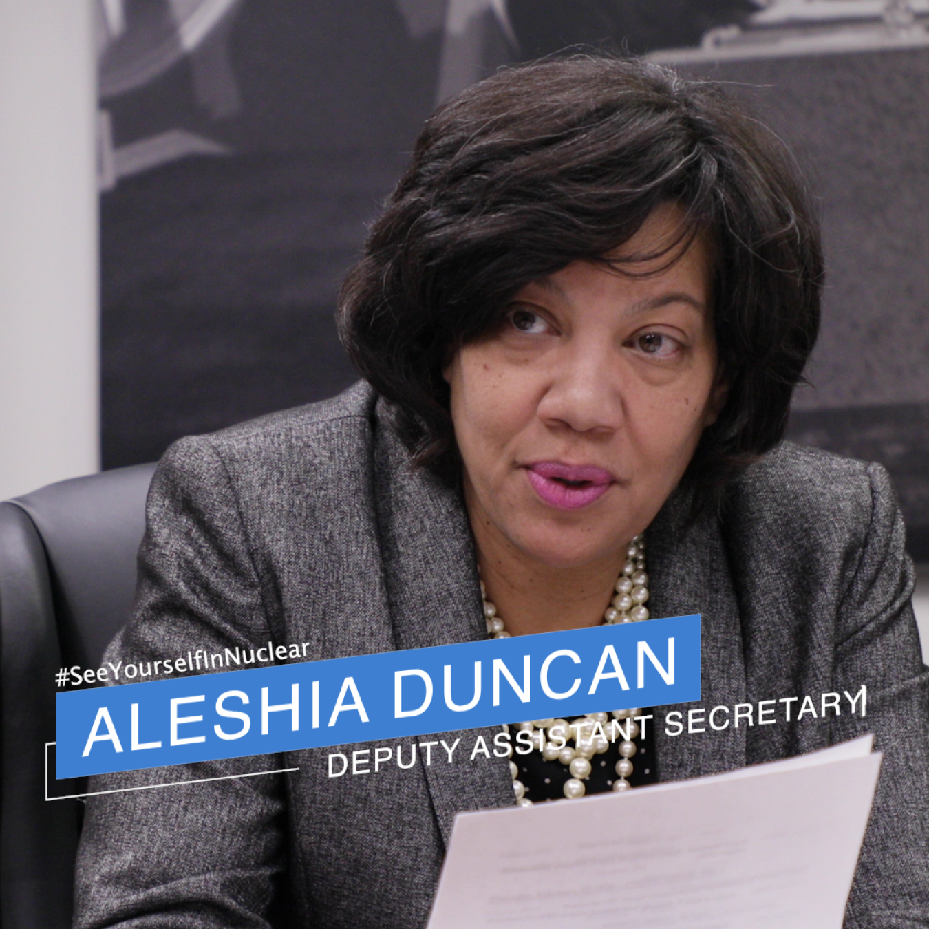 Aleshia Duncan is the Deputy Assistant Secretary for the Office of Nuclear Energy's Office of International Policy and Cooperation.