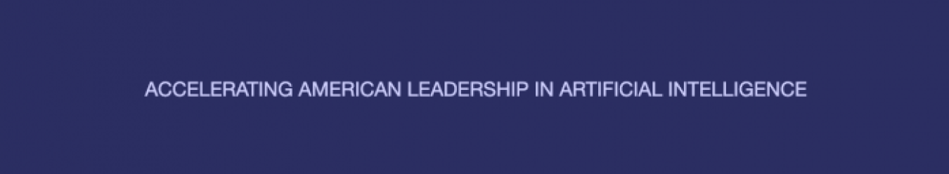 Accelerating American Leadership in Artificial Intelligence