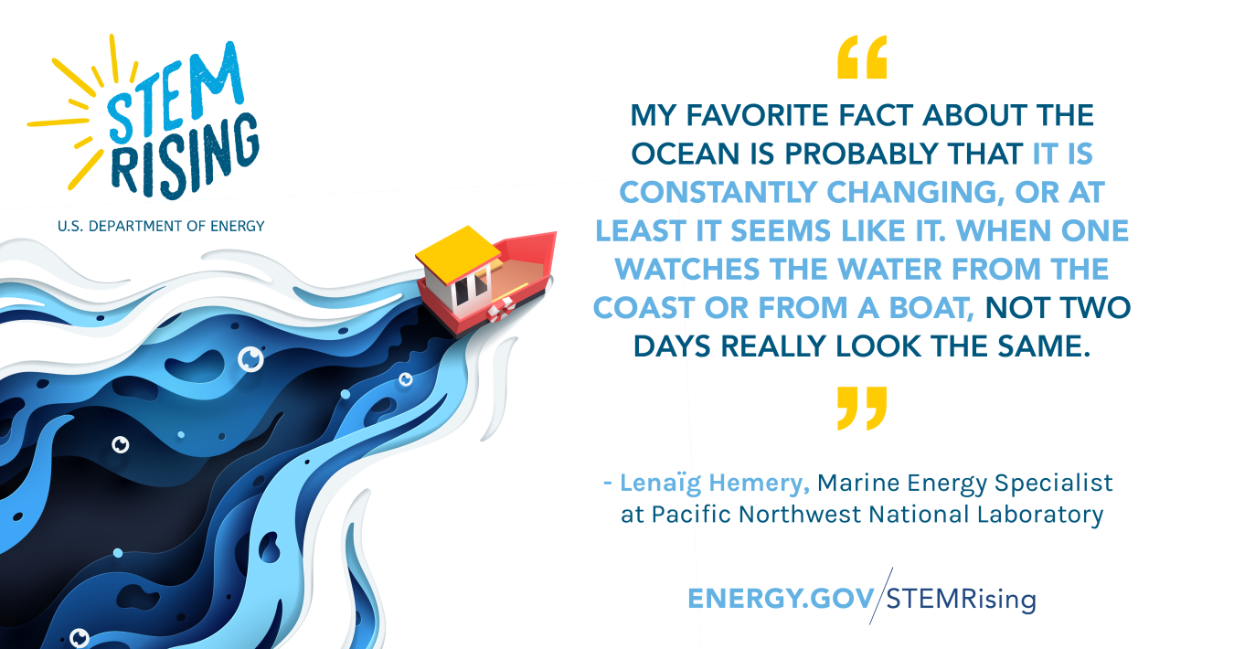 My name is Lenaïg Hemery and I am a marine energy specialist at Pacific Northwest National Laboratory.