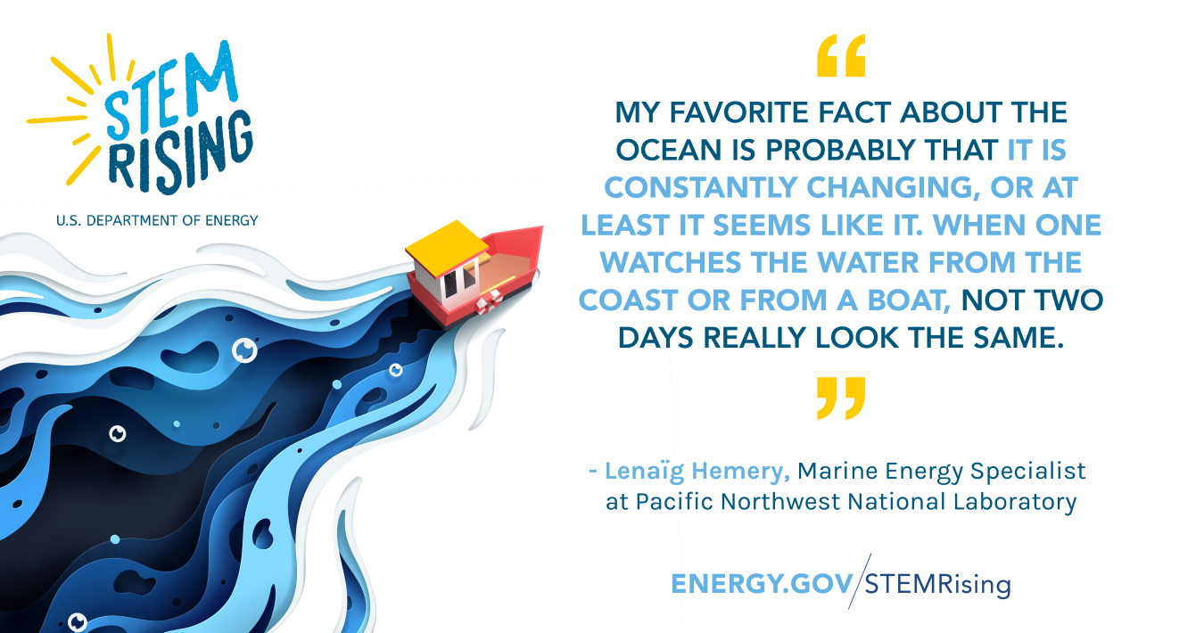 My name is Lenaïg Hemery and I am a marine energy specialist at Pacific Northwest National Laboratory. 