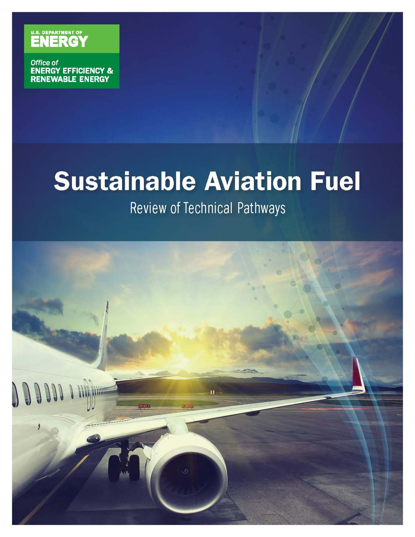 cover of the Sustainable Aviation Fuel: Review of Technical Pathways Report