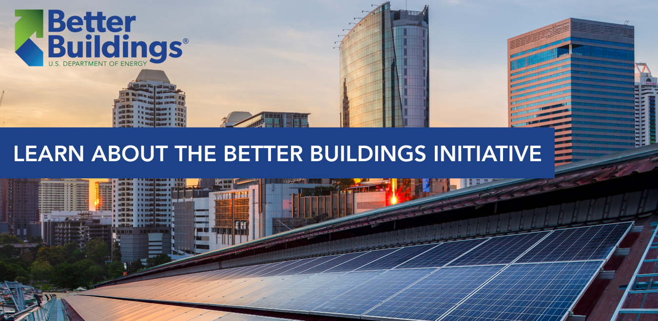 the text "Learn more about the Better Buildings Initiative" over a city skyline sunset.