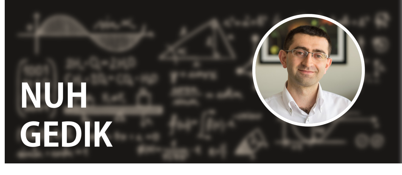 Nuh Gedik: Then and Now / 2011 Early Career Award Winner