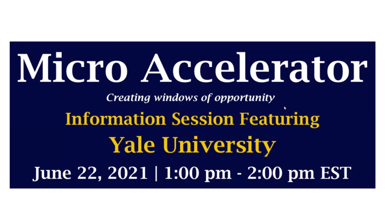 Micro-Accelerator Information Session: Yale