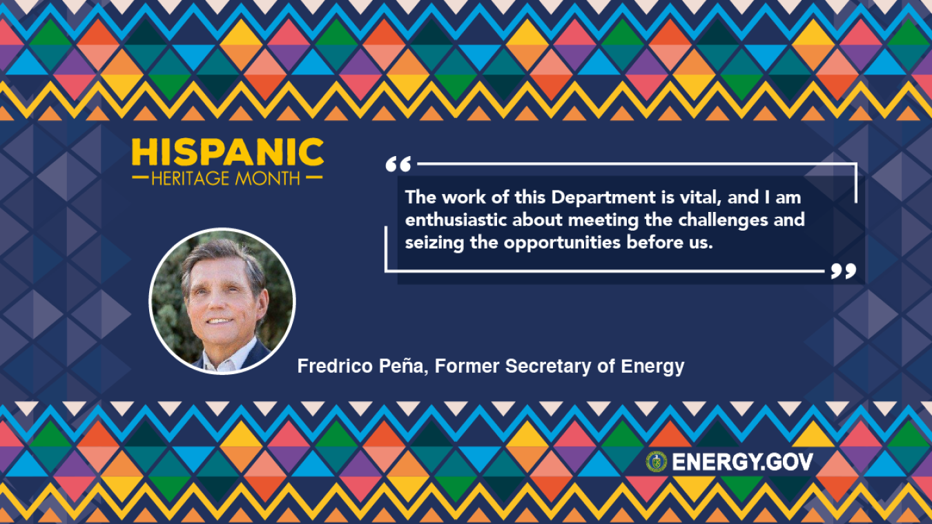 Fredrico Peña - Former Secretary of Energy