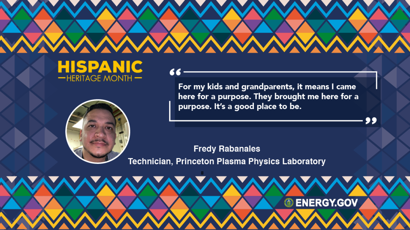 Fredy Rabanales, Technician at Princeton Plasma Physics Laboratory