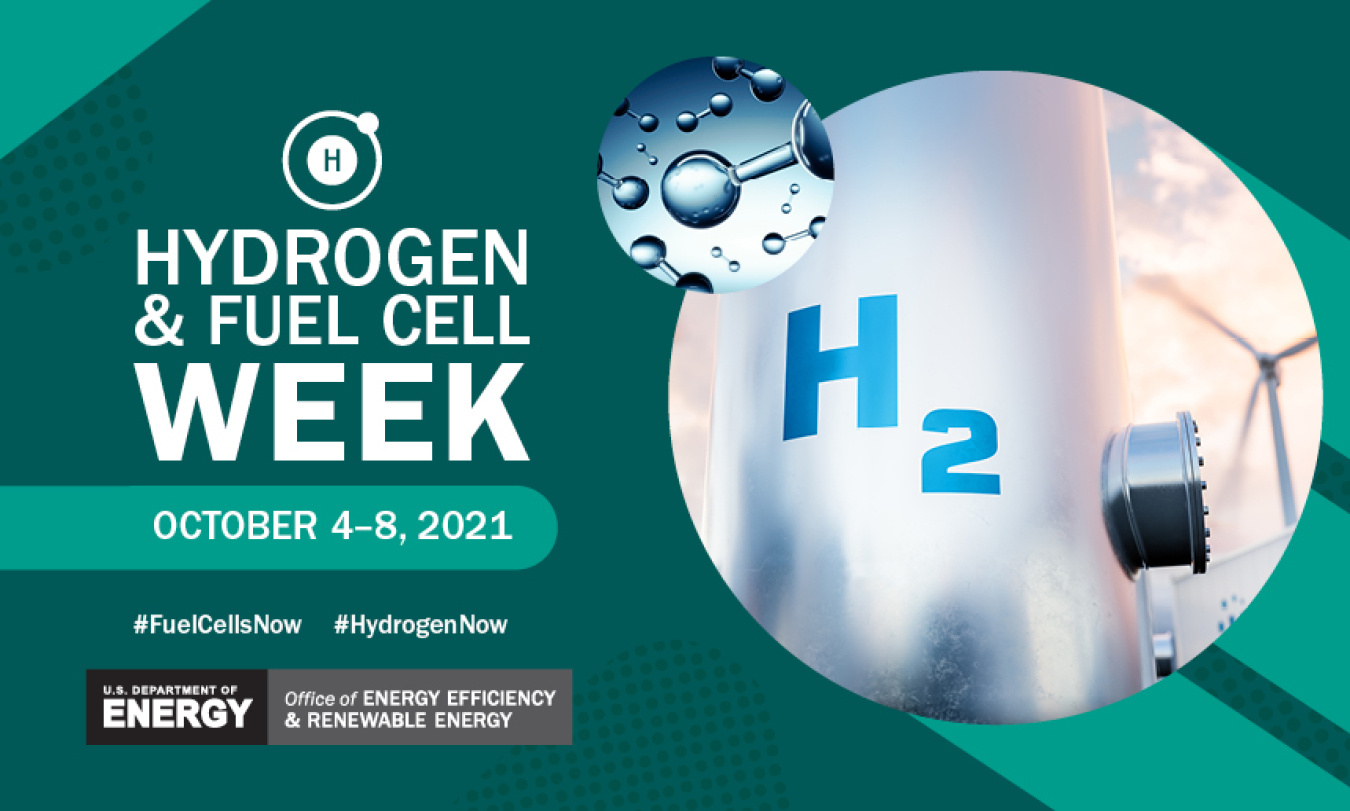 Hydrogen & Fuel Cell Week October 4-8, 2021