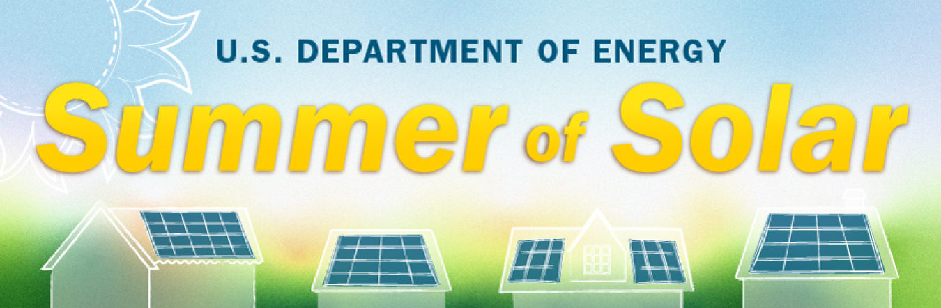 U.S. Department of Energy's Summer of Solar: 2021 | Department of Energy