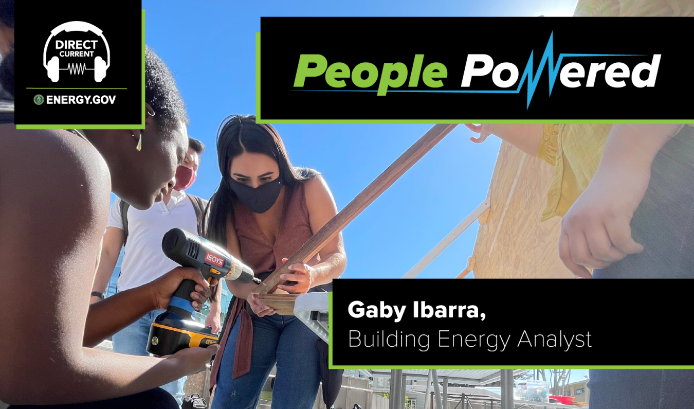 People Powered: Gaby Ibarra, Building Energy Analyst