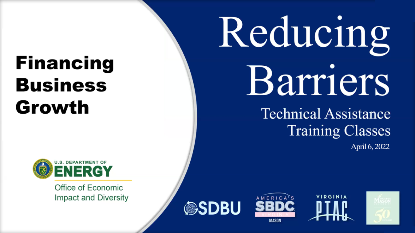 Reducing Barriers: Technical Assistance Workshop | Financing Business Growth