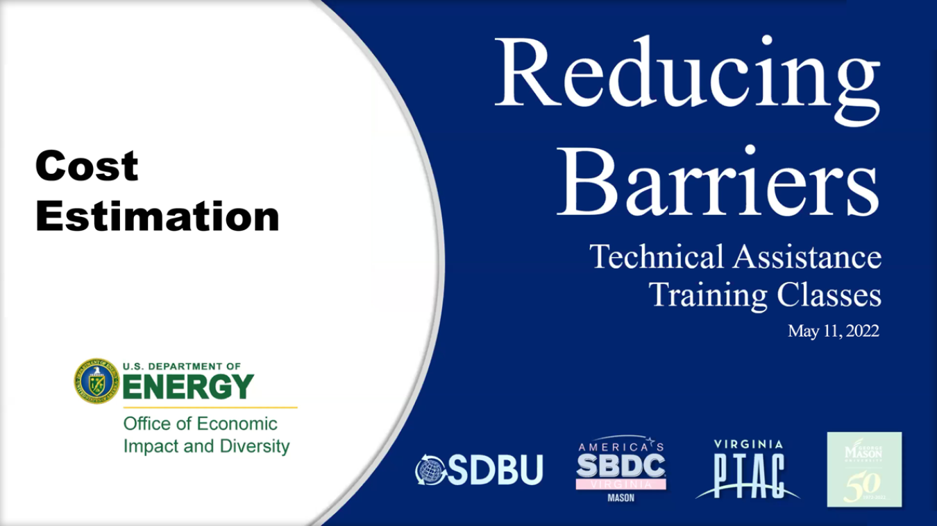 Reducing Barriers: Technical Assistance Workshop – Cost Estimation