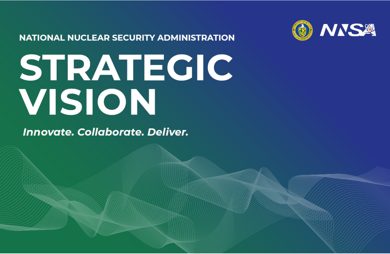 Cover images from the NNSA Strategic Vision document