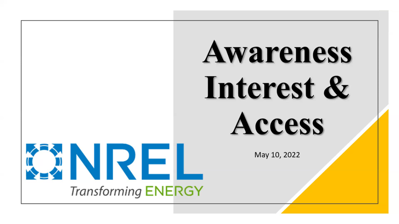 Awareness, Interest, & Access featuring National Renewable Energy Laboratory