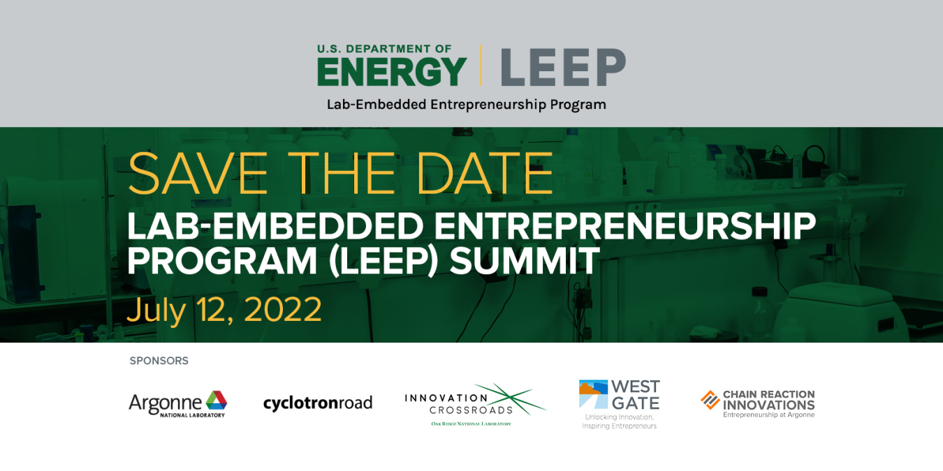 Save the date -  Lab-Embedded Entrepreneurship Program (LEEP) - July 12, 2022