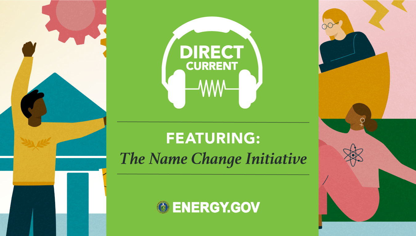 Cover art for Direct Current podcast episode "Special Feature: The Name Change Initiative" with the Direct Current logo over a colorful background of illustrated people.