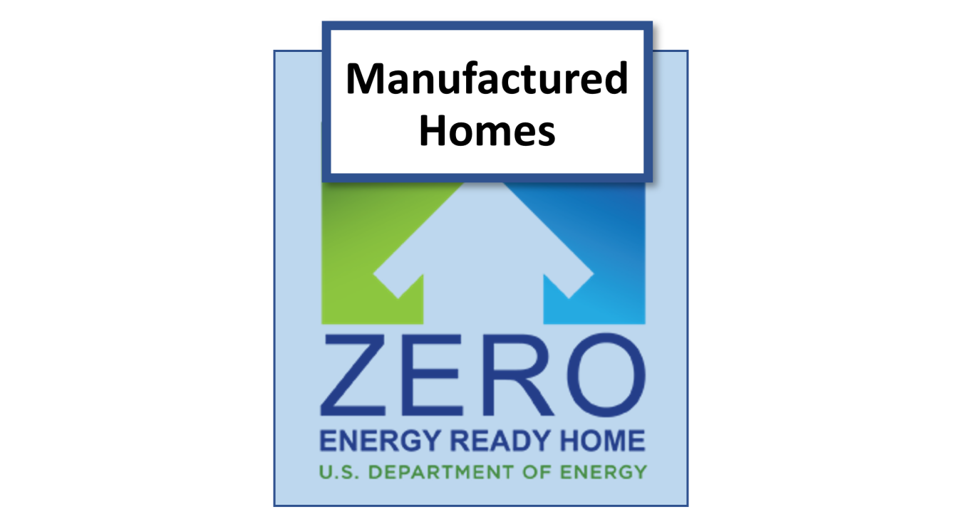 Zero Energy Ready Home logo with the wording "Manufactured Homes."