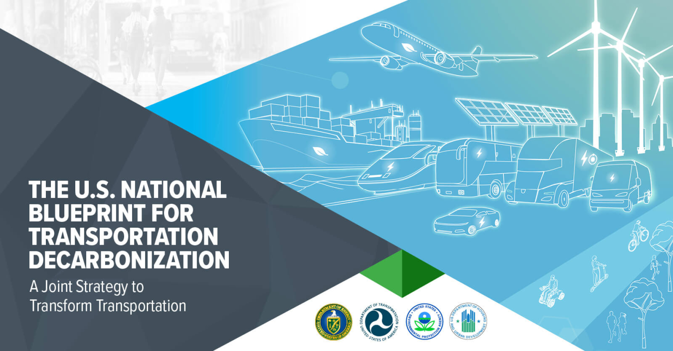 The U.S. National Blueprint for Transportation Decarbonization: A Joint Strategy to Transform Transportation