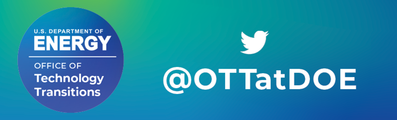 Connect with OTT on Twitter @OTTatDOE