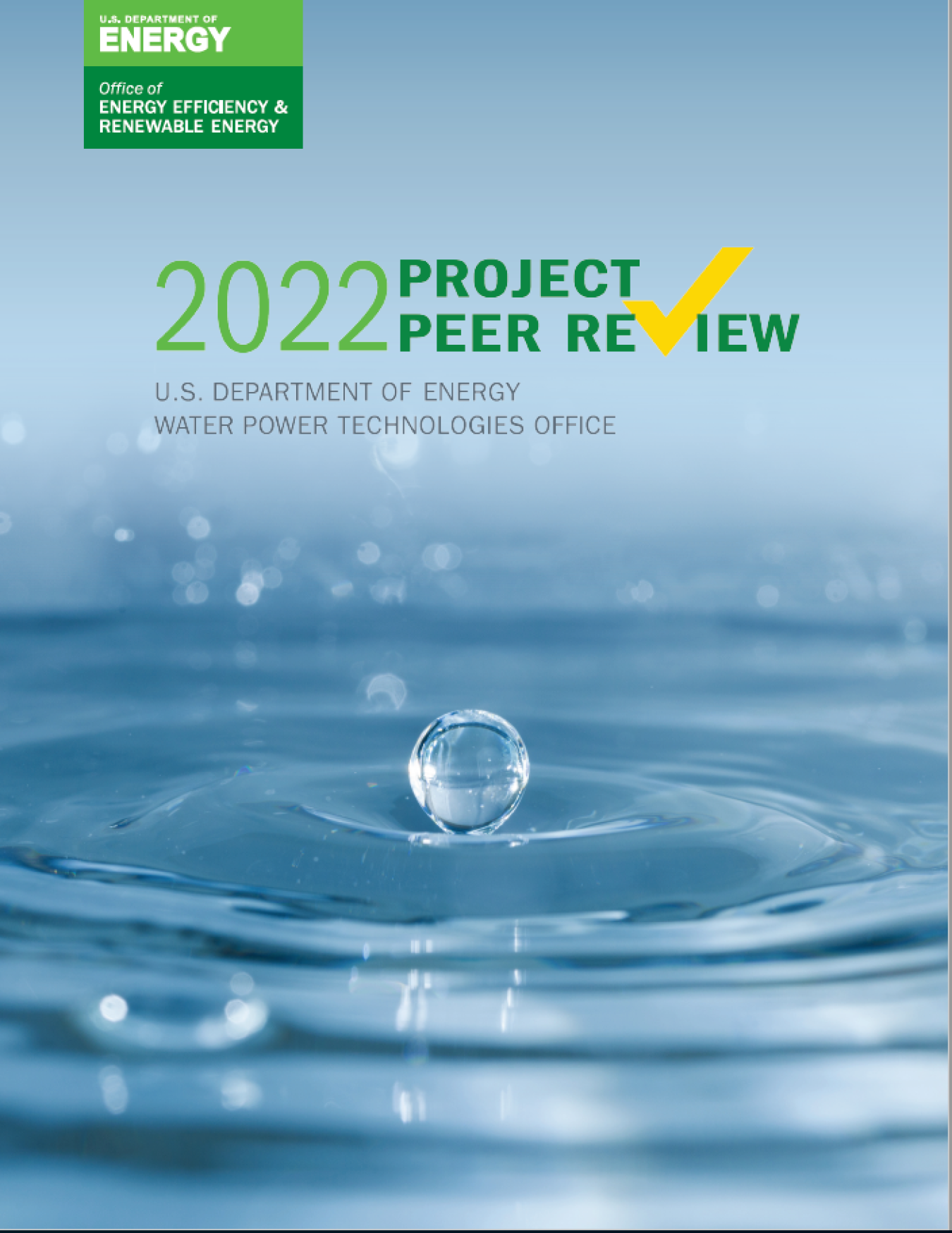 Water droplet falling into water with text that reads "2022 project peer review, Department of Energy, Water Power Technologies Office"